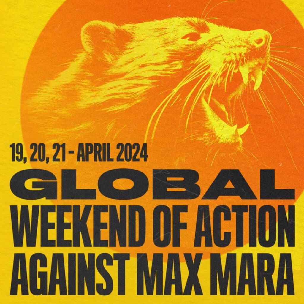 GLOBAL WEEKEND OF ACTION AGAINST MAX MARA – Unoffensive Animal